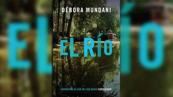 “El río” de Débora Mundani