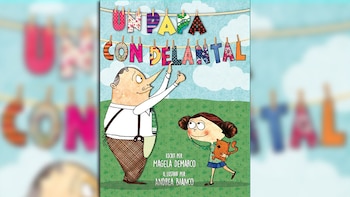 “Un papá con delantal” (Ediciones