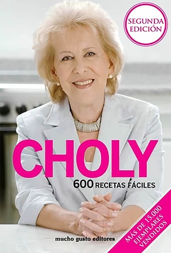 600 recetas fáciles de Choly