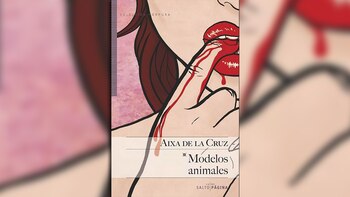“Modelos animales”, de Aixa de