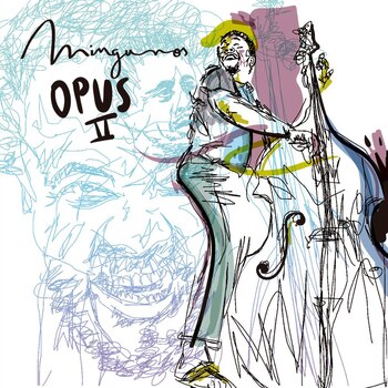 “Opus II” de Mingunos