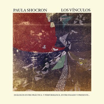 “Los vínculos” de Paula Shocrón