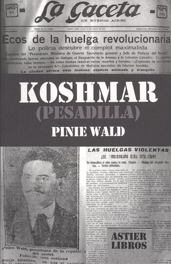 Koshmar (Pesadilla), de Pinie Wald (Astier Libros)