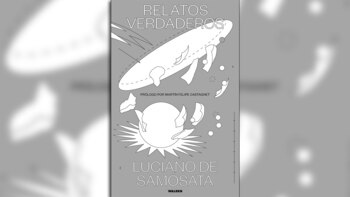 “Relatos Verdaderos>” de Luciano de