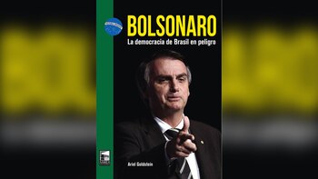 “Bolsonaro. La democracia de Brasil