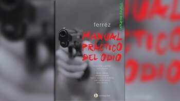 “Manual práctico del odio” (Corregidor),